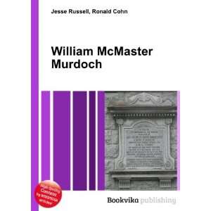  William McMaster Murdoch Ronald Cohn Jesse Russell Books
