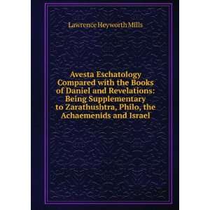  Avesta Eschatology Compared with the Books of Daniel and 
