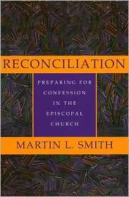 Reconciliation Preparing for Confession in the Episcopal Church 