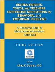 Helping Parents, Youth, and Teachers Understand Medications for 
