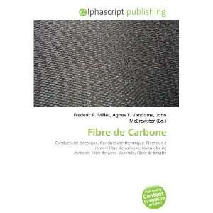  Fibre de Carbone (French Edition) (9786132733870) Books