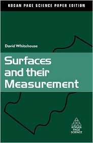 Surfaces and Their Measurement, (1903996600), David J. Whitehouse 