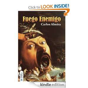 Fuego enemigo Ebook (Microrrelatos) (Spanish Edition) Carlos Almira 