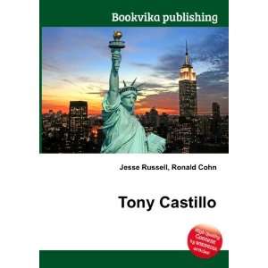  Tony Castillo Ronald Cohn Jesse Russell Books