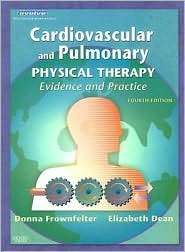 Cardiovascular and Pulmonary Physical Therapy Evidence and Practice 