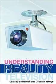 Understanding Reality Television, (0415317959), Su Holmes, Textbooks 