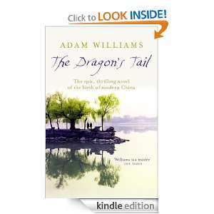 The Dragons Tail Adam Williams  Kindle Store