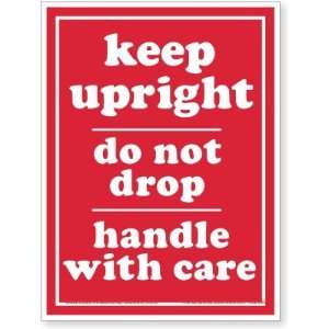 Keep Upright Do Not Drop Handle with Care (red) Coated Paper Label, 4 