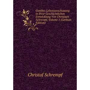   Von Christoph Schrempf, Volume 1 (German Edition) Christof Schrempf