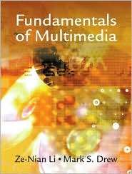 Fundamentals of Multimedia, (0130618721), Ze Nian Li, Textbooks 