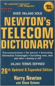 Newtons Telecom Dictionary Telecommunications, Networking 