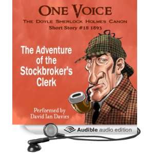  The Adventure of the Stock Brokers Clerk (Audible Audio 