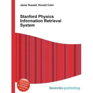 Stanford Physics Information Retrieval System Ronald Cohn 