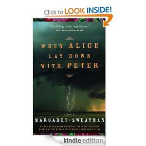 When Alice Lay Down With Peter Margaret Sweatman  Kindle 