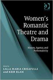 Womens Romantic Theatre and Drama, (0754655776), Lilla Maria 