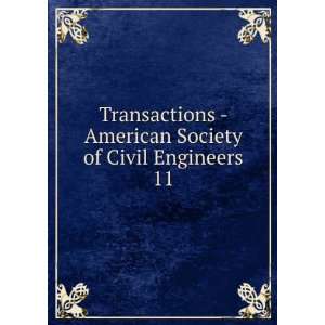  Society of Civil Engineers. 11 American Society of Civil Engineers 