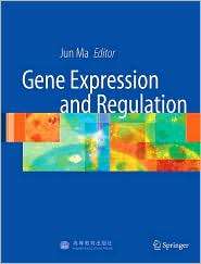 Gene Expression and Regulation, (0387332081), Jun Ma, Textbooks 
