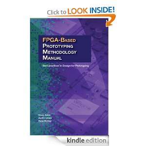FPGA based Prototyping Methodology Manual Best Practices in Design 