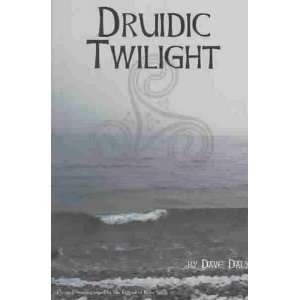    Druidic Twilight **ISBN 9780967141114** David J. Daly Books
