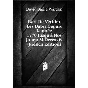     Nos Jours M.Dcccxxiv (French Edition) David Bailie Warden Books