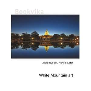  White Mountain art Ronald Cohn Jesse Russell Books