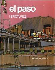 El Paso in Pictures, (0875653502), Frank Mangan, Textbooks   Barnes 
