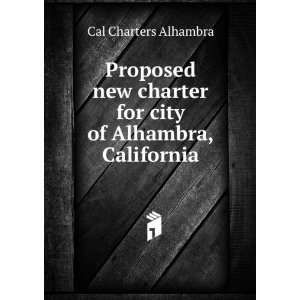   city of Alhambra, California Cal Charters Alhambra  Books