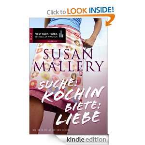 Suche Köchin, Biete Liebe (German Edition) Susan Mallery, Jutta 