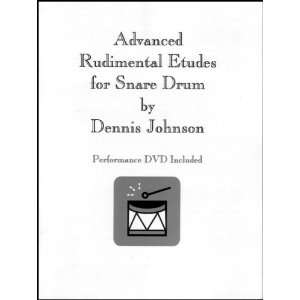   Rudimental Etudes for Snare Drum   Book/DVD Dennis Johnson Books