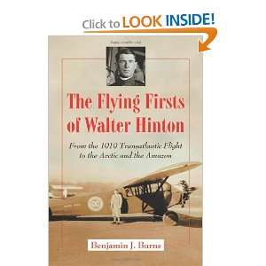 The Flying Firsts of Walter Hinton From the 1919 Transatlantic Flight 