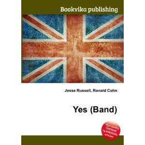  Yes (Band) Ronald Cohn Jesse Russell Books