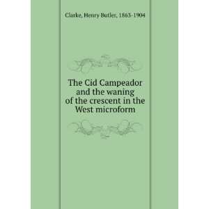  The Cid Campeador and the waning of the crescent in the 