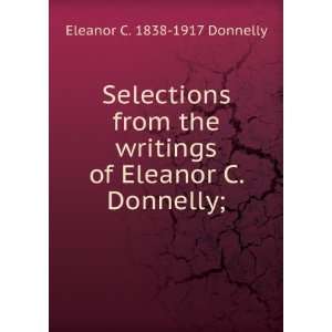   writings of Eleanor C. Donnelly; Eleanor C. 1838 1917 Donnelly Books