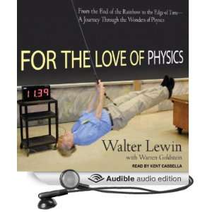   Audio Edition) Walter Lewin, Warren Goldstein, Kent Cassella Books