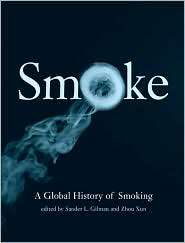   of Smoking, (1861892004), Sander L. Gilman, Textbooks   