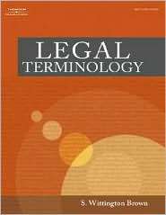 Legal Terminology, (1401820123), S. Whittington Brown, Textbooks 