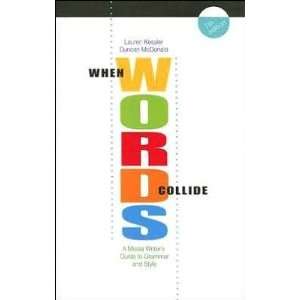 )(When Words Collide A Media Writers Guide to Grammar and Style 