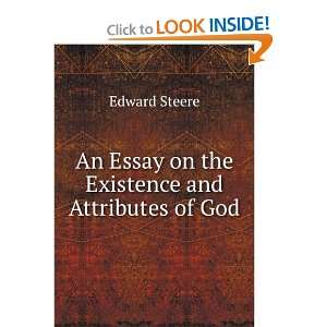   An Essay on the Existence and Attributes of God Edward Steere Books