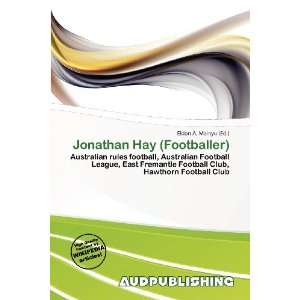  Jonathan Hay (Footballer) (9786200958280) Eldon A. Mainyu Books