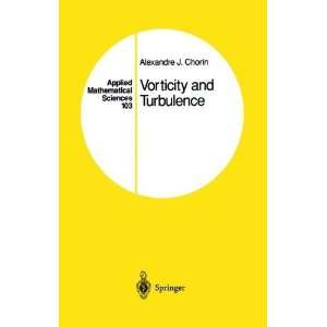  Vorticity and Turbulence (Applied Mathematical Sciences 