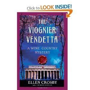  Ellen Crosbysthe Viognier Vendetta A Wine Country 