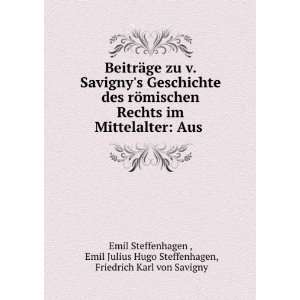   Steffenhagen, Friedrich Karl von Savigny Emil Steffenhagen  Books