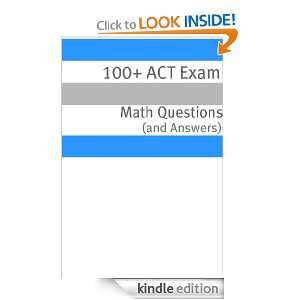 100+ ACT Exam Math Questions (and Answers) Minute Help Guides  