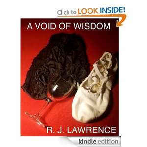 Void of Wisdom R. J. Lawrence  Kindle Store