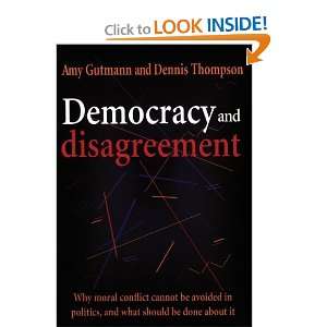  Democracy and Disagreement [Paperback] Amy Gutmann Books