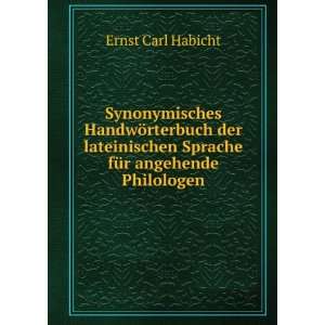   Sprache fÃ¼r angehende Philologen Ernst Carl Habicht Books