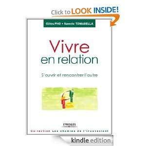 Vivre en relation (ED ORGANISATION) (French Edition) Gilles Pho 