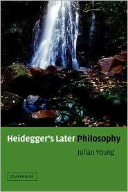 Heideggers Later Philosophy, (0521006090), Julian Young, Textbooks 