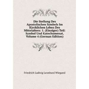   Symbol Und Katechumenat, Volume 4 (German Edition) Friedrich Ludwig
