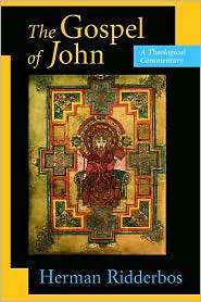 The Gospel Of John, (0802804535), Herman Ridderbos, Textbooks   Barnes 